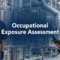occupational-exposure-assessment